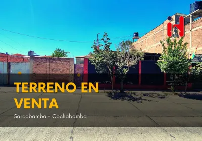 Ideal Lote de Terreno en Venta, Amplio con Construcción en Zona Sarcobamba